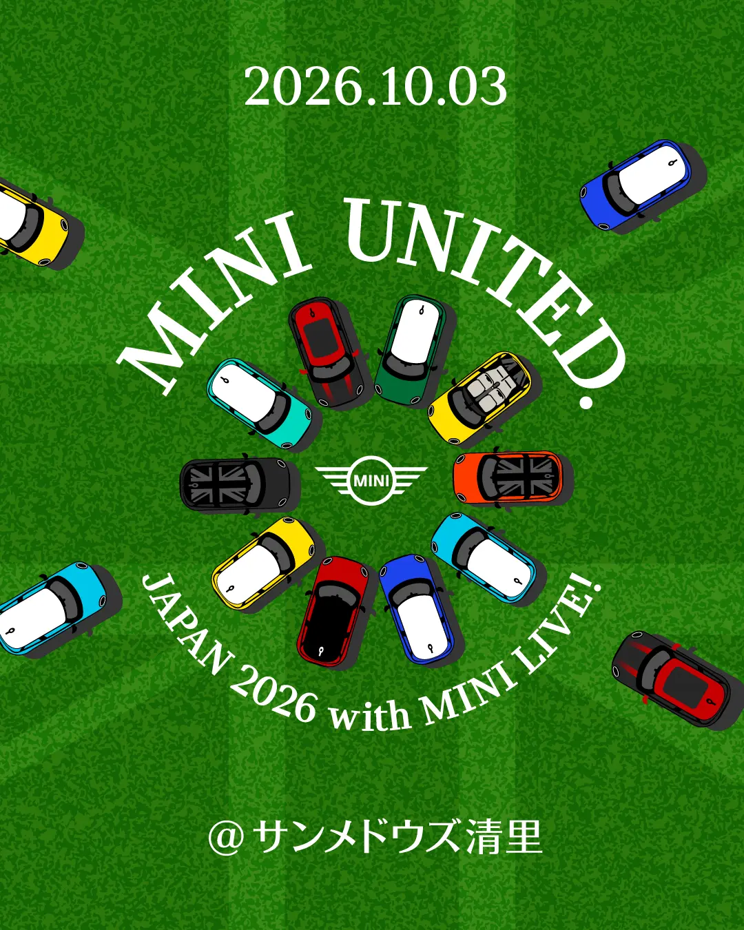 GIOMICはMINI LIVE!実行委員会の一員として、2026年10月3日(土)に開催される「MINI UNITED JAPAN 2026 with MINI LIVE!」の開催決定をお知らせいたします。